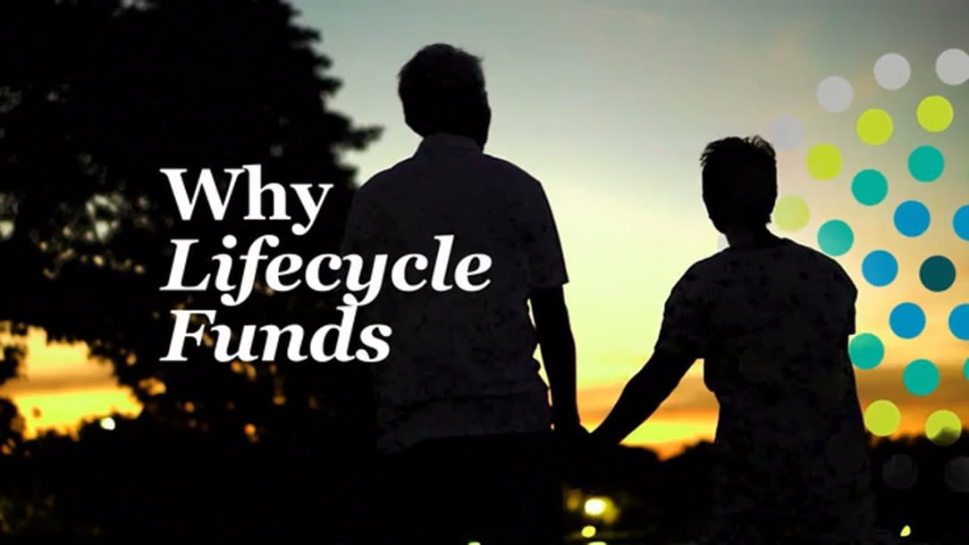 Why Lifecycle Funds
