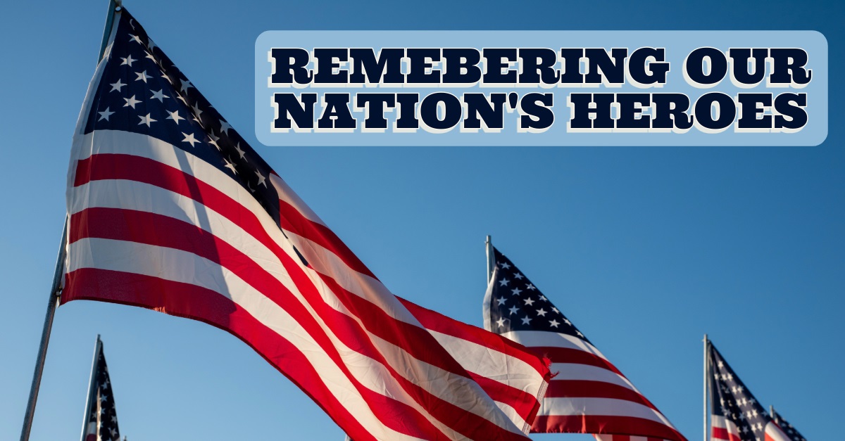 Remembering our nation's heroes