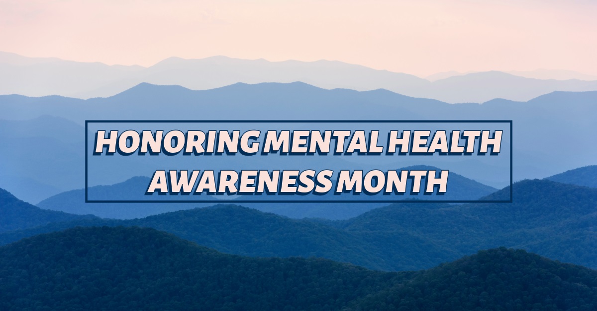Honoring Mental Health Awareness Month